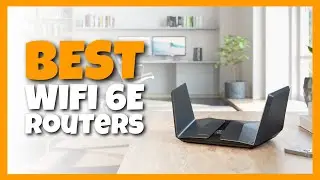Best WiFi 6E Routers of 2022 (Watch Before Buying!)