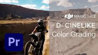 Mavic Air 2 | How to EASILY COLOR GRADE D-Cinelike footage using Adobe Premiere Pro