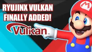 Ryujinx Vulkan Finally Added! | Nintendo Switch Emulation News