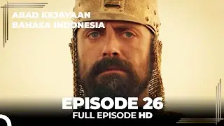 Abad Kejayaan Episode 26 ( Bahasa Indonesia)