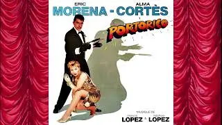 Eric Morena & Alma Cortès dans ''Portorico''