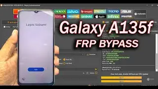 Samsung Galaxy A13 SM A135F FRP Bypass Unlock Tool