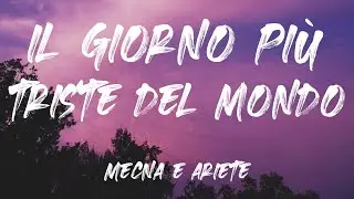 Il Giorno Più Triste Del Mondo - Sick Luke feat. Ariete & Mecna