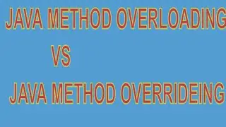 JAVA METHOD OVERLOADING VS JAVA METHOD OVERRIDEING