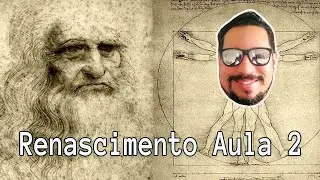 Aula 02   Renascimento - Renascimento Científico 7º ano