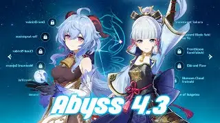 [Genshin Impact Abyss 4.3] Melt Ganyu x Ayaka Furina
