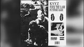 Fvck The Law - Ksyz | Raw Phonk [Fxturz Mxne]