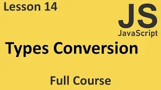 JavaScript: Types Conversion
