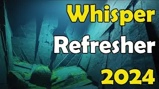 Whisper Mission Returning to Destiny 2 in 2024. Whisper Mission Refresher.