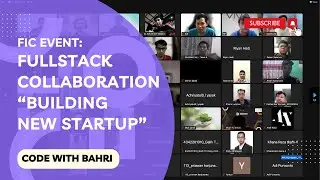 FIC Event: Fullstack Collaboration - Building New Startup by Code with Bahri