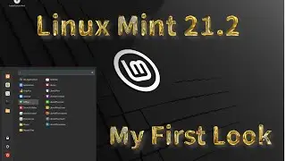 Linux Min21.2: My First Look