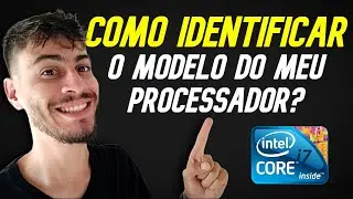 Como Saber Qual é o Meu Processador (Intel ou AMD) - 2026