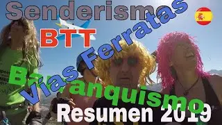 Espectacular 2019 Deportivo | Senderismo-Ferratas-Cuevas y Barrancos | Tonikko 🆒😎🏖🔞