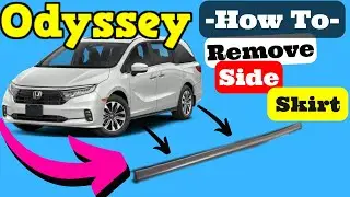 Honda Odyssey Rocker Molding Removal 2018 2019 2020 2021 2022 2023 Side Skirt Remove Replace