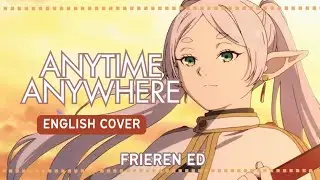 Frieren ED English Cover - Anytime Anywhere