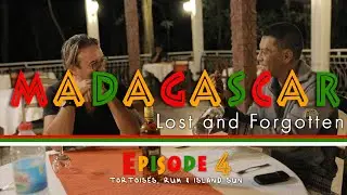 Madagascar: Lost and Forgotten - Episode 4