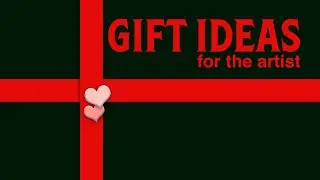 Gift Ideas for Artists