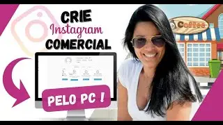 💥Como Criar Conta COMERCIAL no INSTAGRAM Pelo PC [Atualizado] 