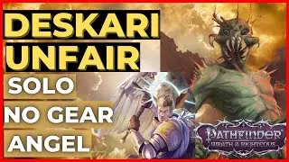 PATHFINDER: WOTR - DESKARI vs SOLO Ungeared Oracle ANGEL on UNFAIR