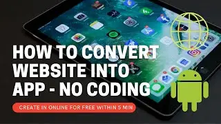 How to Convert a Website into a Moblie App