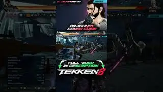 TEKKEN 8 - Sergei Dragunov: Combo Guide (WR:2) ⬇️Full Video in Description⬇️ [2K 60ᶠᵖˢ]