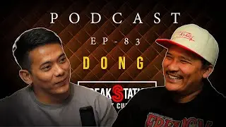 DONG - [EP-83] | PODCAST | BREAKSTATION