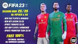 FIFA 23 SEASON UPDATE 25/26 - FINAL SUMMER TRANSFER 25/26! - MOD By VIP3ER & GG 