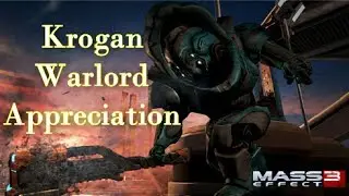 Mass Effect 3 Krogan Warlord Appreciation Live/Facecam