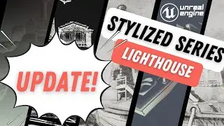 UPDATE!  -  Stylized Series, VOL1: Lighthouse