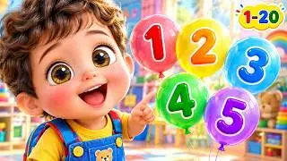 Count With Me! 1 to 20 🎈 Numbers Song & Fun Sing-Along For Kids