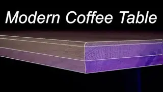 How I made a Modern Coffee table in my garage.