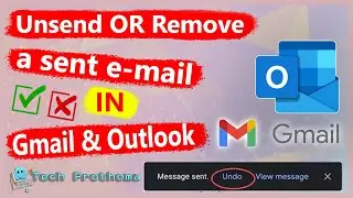 How to unsend a mail in Gmail || how to unsend a mail in outlook