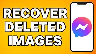How To Recover Deleted Images in Facebook Messenger (2024)