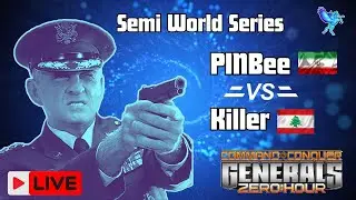 🔴 Live Command and Conquer, Zero Hour 16gmt PINBee vs Killer Semi World Series 2024