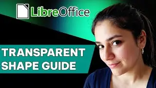 How to Make a Shape Transparent in LibreOffice