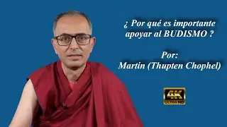 ¿ Por qué es importante apoyar al BUDISMO ?