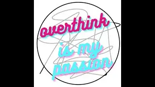 Overthinking | El duelo