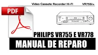PHILIPS VR 755/78 Video Cassette REPAIR MANUAL - VCR PDF