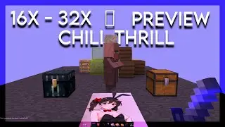 chill thrill Previews - 3 Versions - 16x = 32x (FPS Friendly)