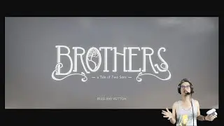 Let's PlayStation Now! EP 87: Brothers