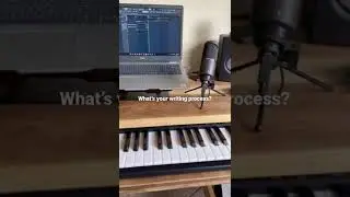 What’s your Music Writing Process?