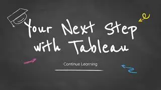 Online Tutorial: Data Visualization with Tableau 9: Your Next Step with Tableau