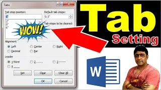 Tab Stop Position , Alignment and Leader in Microsoft Word | ALL About Ms Word Tab Settings 🔥