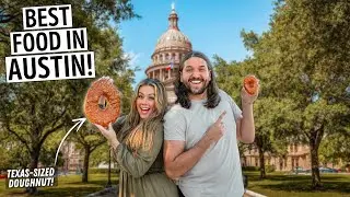 Austin, Texas Food Tour | What & Where to Eat in ATX - First Timer’s Guide!