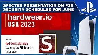Upcoming Presentation on PS5's Security by Specter