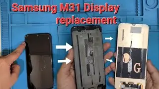 Samsung galaxy M31 Display replacement, samsung M31 screen repair and change 