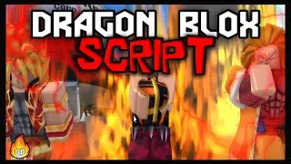 *NEW* Dragon Blox Script [2023] OP Scripts 🔥