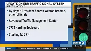 Mayor Broome to give update on new EBR traffic signal system