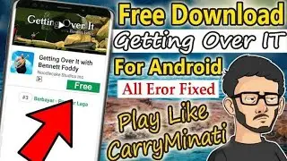 How To Download Getting Over It On Android For Free