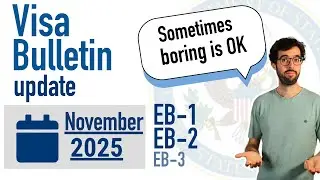 Visa Bulletin November 2025 - Quite boring